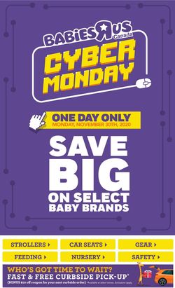 Catalogue Babies''R''Us - Cyber Monday 2020 from 11/30/2020