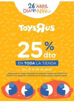 Catálogo ToysRUs 25% En TODA la tienda a partir del 19.04.2021