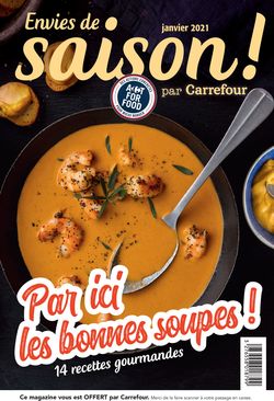 Catalogue Carrefour Par ici les Bonnes Soupes ! 2021 du 01.01.2021