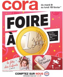 Catalogue Cora Foire à 1 Euro 2021 du 09.02.2021
