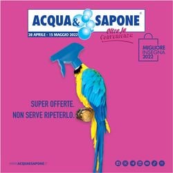Volantino Acqua & Sapone dal 28/04/2022