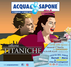 Volantino Acqua & Sapone dal 07/02/2019