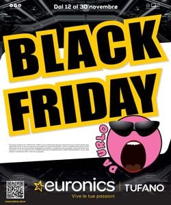 Volantino Euronics - BLACK FRIDAY 2020 dal 12/11/2020