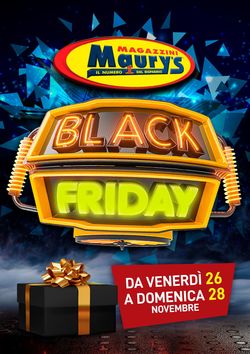 Volantino Maury's - BLACK FRIDAY 2021 dal 26/11/2021