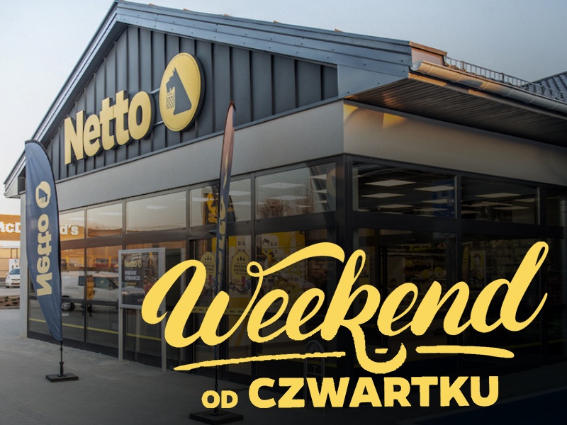 Weekend od Czwartku w Netto, specjalna oferta z najnowszej gazetki, najlepsze ceny i oferta non-food