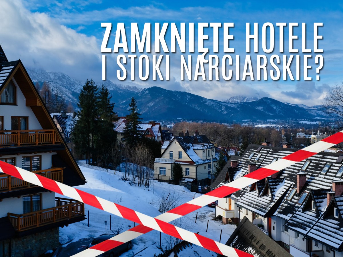 obostrzenia mogą oznaczać zamknięcie hoteli i stoków narciarskich do 17 stycznia włącznie